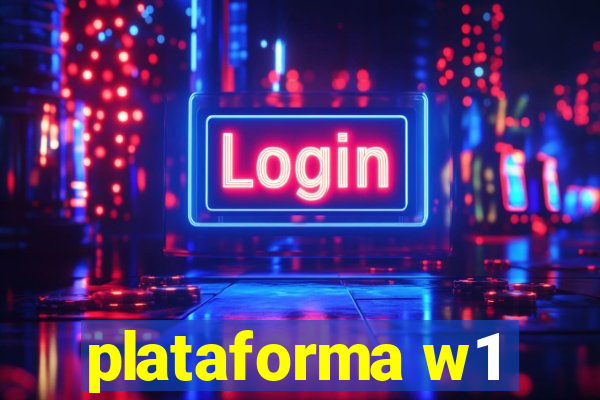 plataforma w1